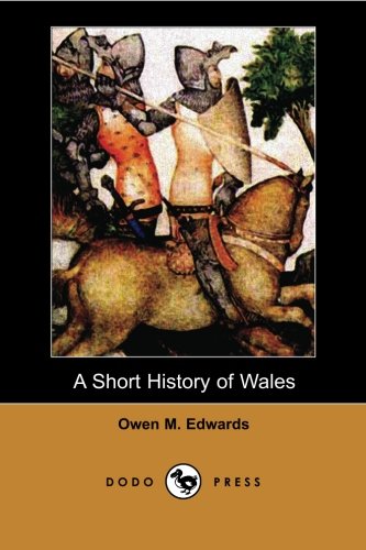 9781406517729: A Short History of Wales (Dodo Press)