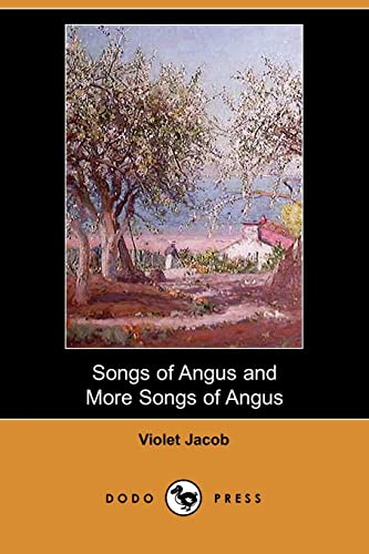 9781406518313: Songs of Angus and More Songs of Angus (Dodo Press)