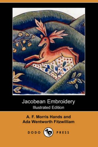 Imagen de archivo de Jacobean Embroidery (Illustrated Edition) (Dodo Press) a la venta por SecondSale