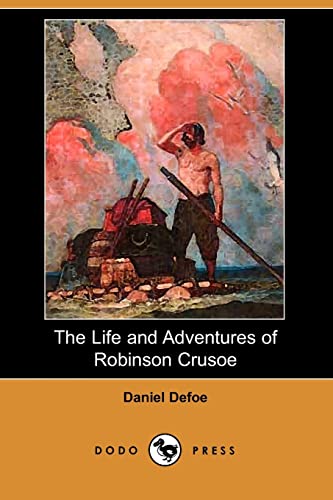 9781406520125: The Life and Adventures of Robinson Crusoe (1808 Edition) (Dodo Press)