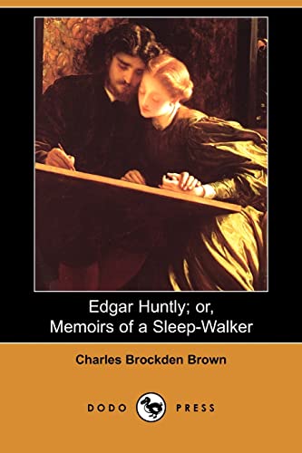 Beispielbild fr Edgar Huntly or Memoirs of a Sleep-walker zum Verkauf von Ammareal