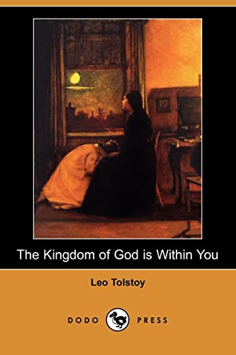 The Kingdom of God Is Within You (9781406520910) by Tolstoy, Leo