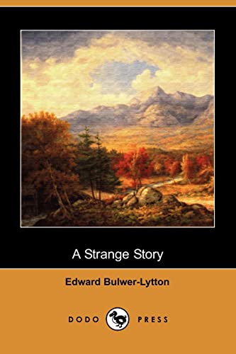 A Strange Story (9781406521757) by Lytton, Edward Bulwer Lytton, Baron