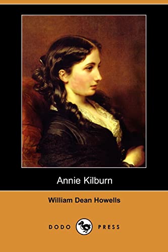 9781406522686: Annie Kilburn (Dodo Press)