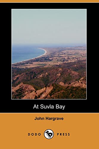 Stock image for At Suvla Bay (Dodo Press) for sale by Greener Books