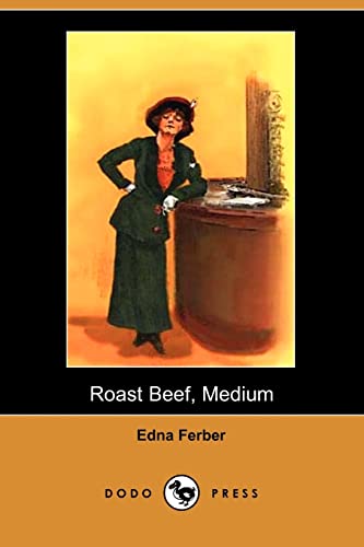 9781406523607: Roast Beef, Medium (Dodo Press)