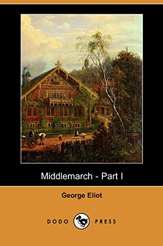 Middlemarch - Part I