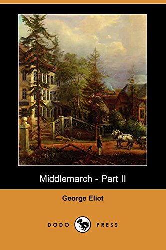 Middlemarch - Part II