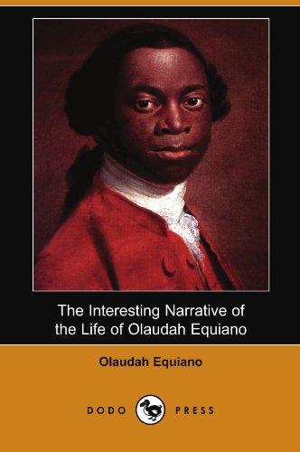 9781406524925: The Interesting Narrative of the Life of Olaudah Equiano, or Gustavus Vassa, the African Written by Himself