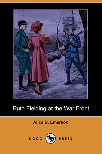 9781406525380: Ruth Fielding at the War Front