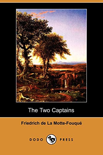 The Two Captains (9781406525847) by La Motte-fouque, Friedrich De