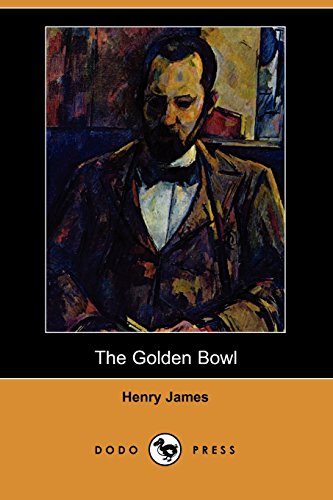 The Golden Bowl (9781406526585) by James, Henry