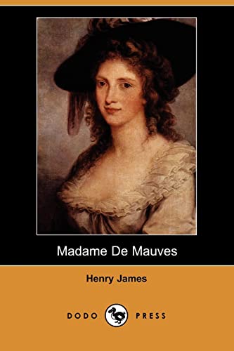 Madame de Mauves (9781406526684) by James, Henry Jr.