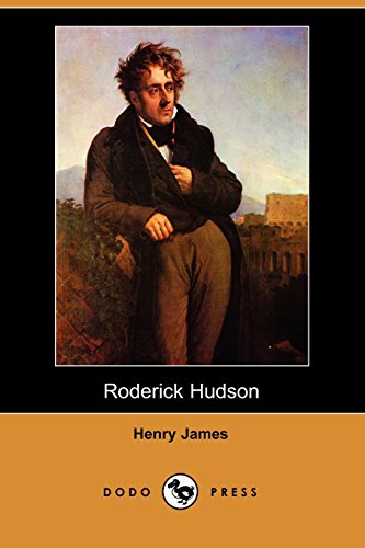 Roderick Hudson (Dodo Press) (9781406526813) by James, Henry Jr.
