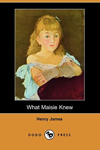 9781406526875: What Maisie Knew