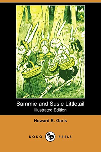 Imagen de archivo de Sammie and Susie Littletail (Illustrated Edition) (Dodo Press) a la venta por HPB-Emerald
