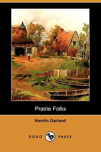 Prairie Folks (9781406527780) by Garland, Hamlin