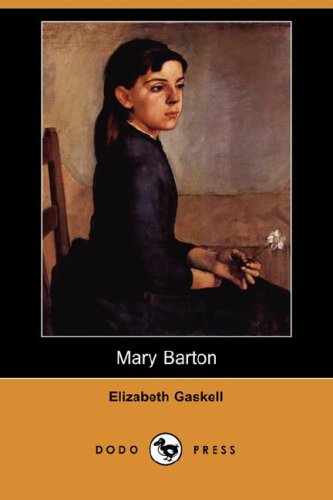 Mary Barton (9781406528022) by Gaskell, Elizabeth Cleghorn