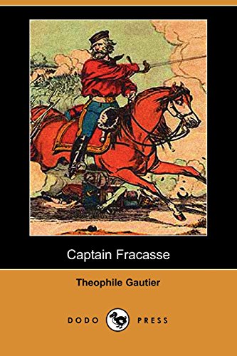 9781406528169: Captain Fracasse (Dodo Press)