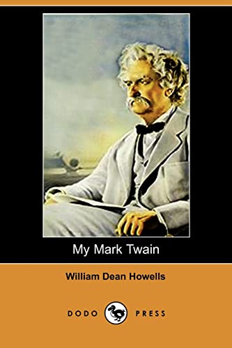 9781406531305: My Mark Twain (Dodo Press)
