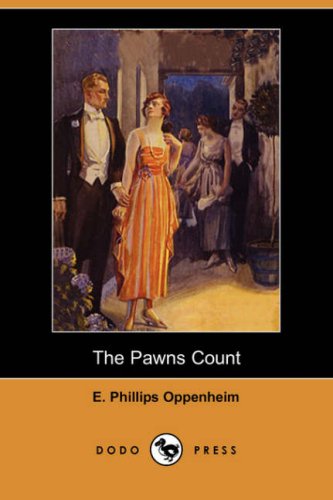 The Pawns Count (9781406532418) by Oppenheim, E. Phillips