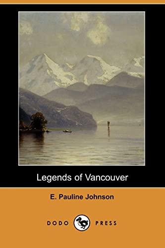 Imagen de archivo de Legends of Vancouver (Dodo Press) a la venta por Reuseabook