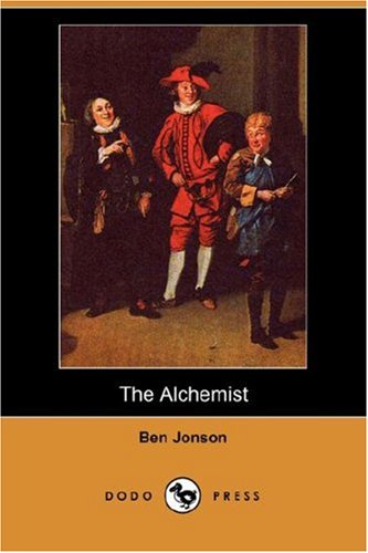 The Alchemist (Dodo Press) (9781406535495) by Jonson, Ben