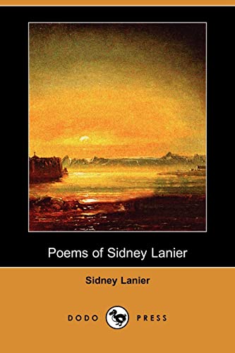 Poems of Sidney Lanier (9781406535563) by Lanier, Sidney; Ward, William Hayes