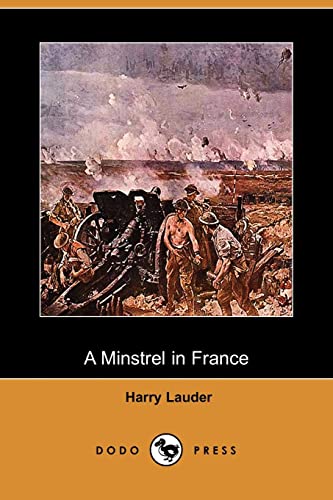 9781406535815: A Minstrel in France (Dodo Press)