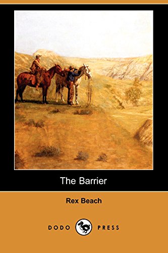The Barrier (Dodo Press) (9781406536782) by Beach, Rex