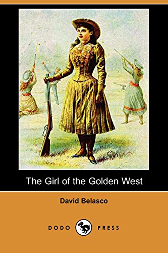 Stock image for The Girl of the Golden West for sale by The Book Bin