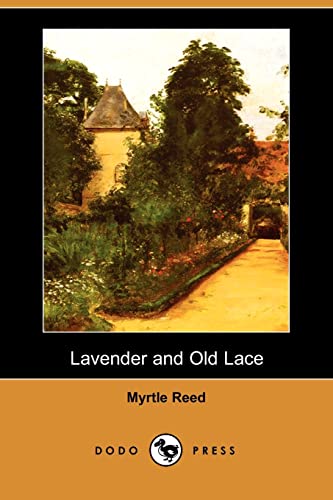 9781406537857: Lavender and Old Lace (Dodo Press)