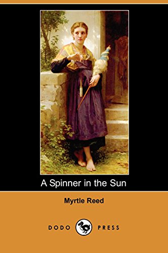 9781406537871: A Spinner in the Sun (Dodo Press)