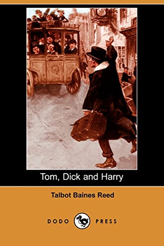 9781406538014: Tom, Dick and Harry (Dodo Press)