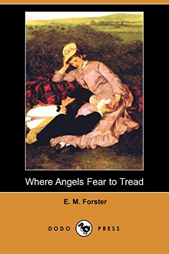 Where Angels Fear to Tread (9781406538328) by Forster, E. M.