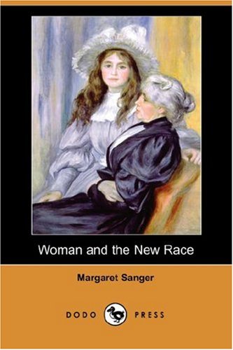 9781406538670: Woman and the New Race (Dodo Press)