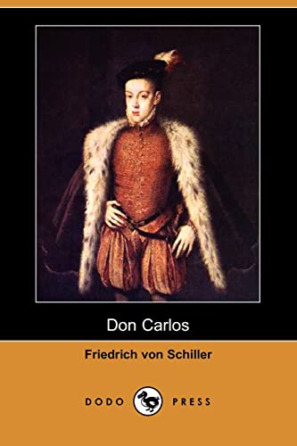 9781406538953: Don Carlos (Dodo Press)