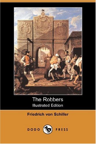 Beispielbild für The Robbers (Illustrated Edition) (Dodo Press) zum Verkauf von Discover Books