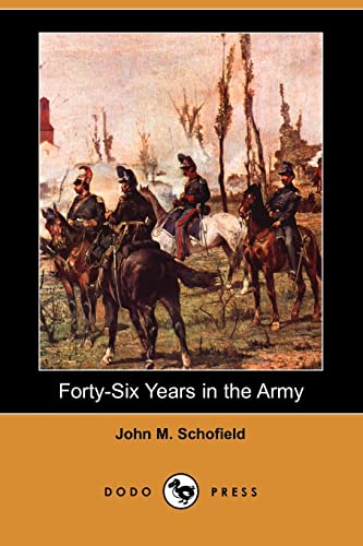 9781406539165: Forty-Six Years in the Army (Dodo Press)