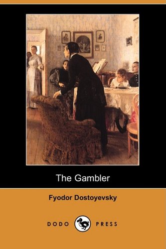 9781406540888: The Gambler (Dodo Press)