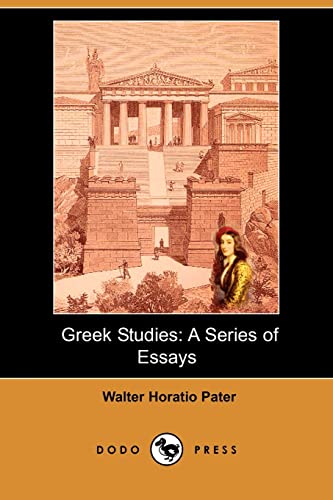 9781406541335: Greek Studies: A Series of Essays (Dodo Press)