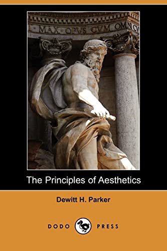 Beispielbild fr The Principles of Aesthetics (Dodo Press) zum Verkauf von BASEMENT BOOKS