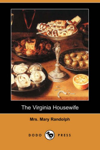 9781406542363: The Virginia Housewife (Dodo Press)