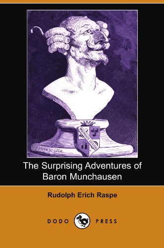 

The Surprising Adventures of Baron Munchausen (Dodo Press)