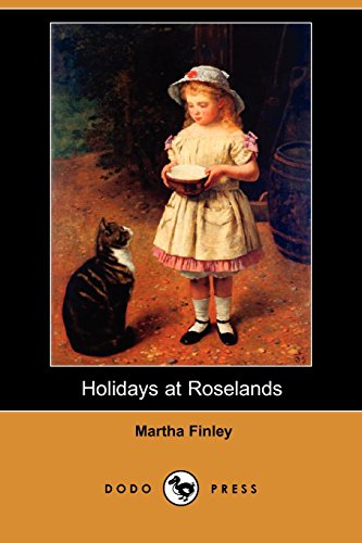 Holidays at Roselands (9781406543155) by Finley, Martha