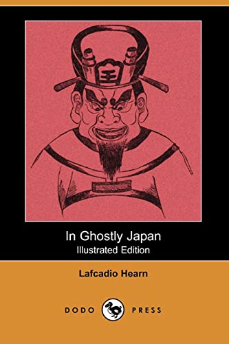 Stock image for In Ghostly Japan (Dodo Press) for sale by Best and Fastest Books