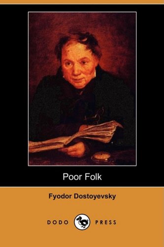Poor Folk (9781406545005) by Dostoyevsky, Fyodor
