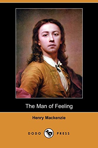 9781406545715: The Man of Feeling (Dodo Press)