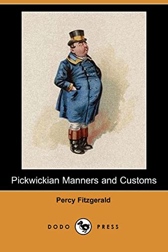 9781406546200: Pickwickian Manners and Customs