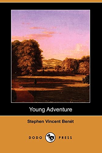 Young Adventure (9781406547696) by Benet, Stephen Vincent